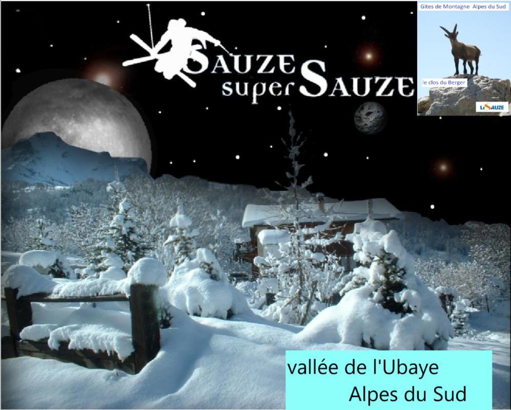 Le Clos Du Berger Le Sauze Kültér fotó
